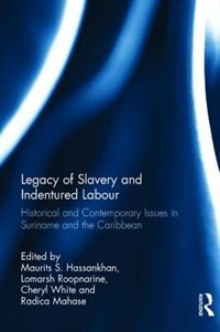 Couverture_Legacy Of Slavery And Indentured Labour