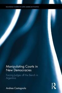 Couverture_Manipulating Courts In New Democracies