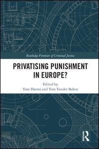 Couverture_Privatising Punishment In Europe?