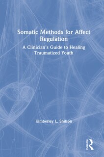 Couverture_Somatic Methods for Affect Regulation