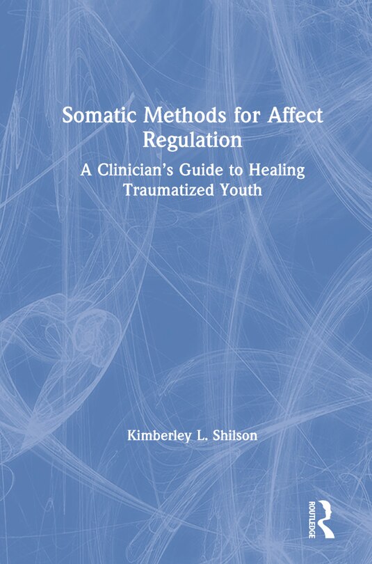 Couverture_Somatic Methods for Affect Regulation