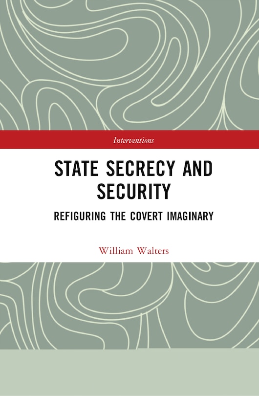 Couverture_State Secrecy And Security