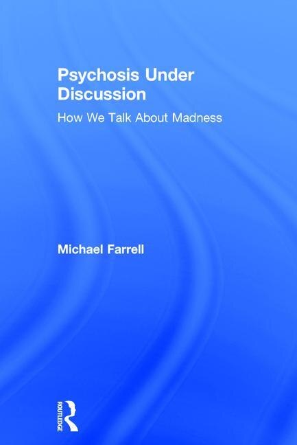 Front cover_Psychosis Under Discussion