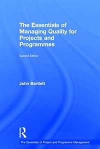 Front cover_The Essentials Of Managing Quality For Projects And Programmes