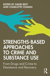 Couverture_Strengths-based Approaches To Crime And Substance Use