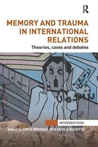 Couverture_Memory And Trauma In International Relations