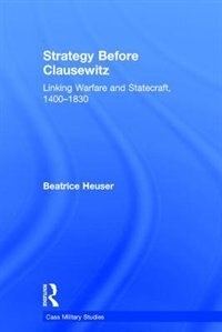 Front cover_Strategy Before Clausewitz