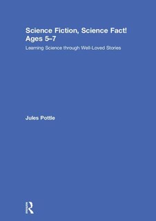 Couverture_Science Fiction, Science Fact! Ages 5-7