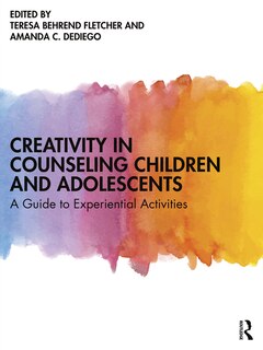 Front cover_Creativity in Counseling Children and Adolescents