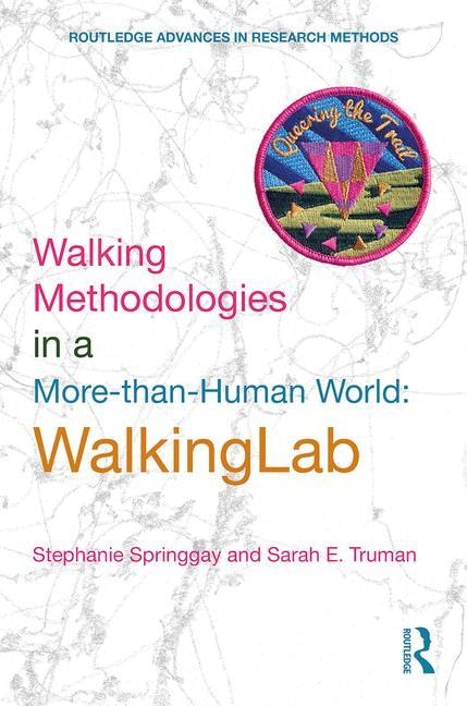 Front cover_Walking Methodologies In A More-than-human World