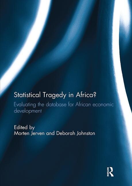 Statistical Tragedy In Africa?: Evaluating The Database For African Economic Development