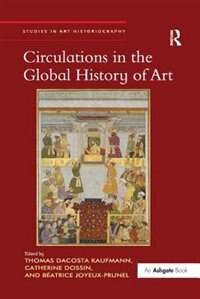 Front cover_Circulations In The Global History Of Art