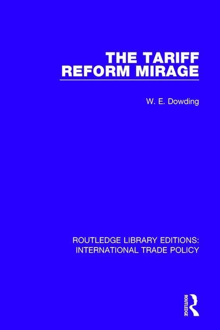 Front cover_The Tariff Reform Mirage