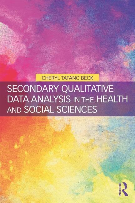 Couverture_Secondary Qualitative Data Analysis In The Health And Social Sciences