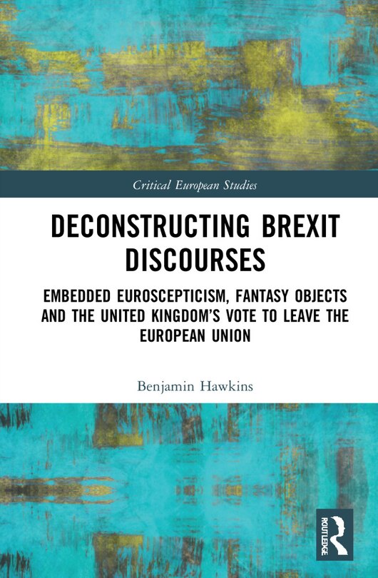 Front cover_Deconstructing Brexit Discourses