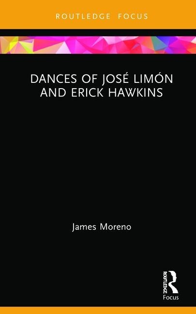 Front cover_Dances Of Jose Limon And Erick Hawkins