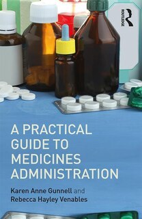 Couverture_A Practical Guide to Medicine Administration