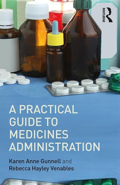 Couverture_A Practical Guide to Medicine Administration