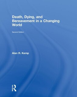 Front cover_Death, Dying, And Bereavement In A Changing World
