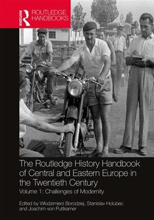 Front cover_The Routledge History Handbook Of Central And Eastern Europe In The Twentieth Century