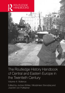 Front cover_The Routledge History Handbook of Central and Eastern Europe in the Twentieth Century