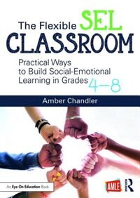 Front cover_The Flexible Sel Classroom
