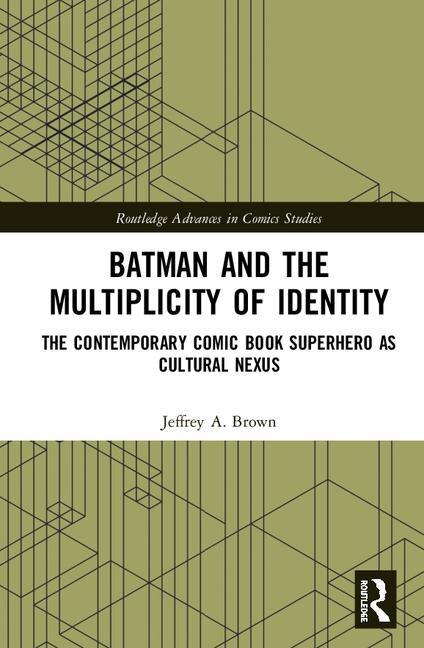 Couverture_Batman And The Multiplicity Of Identity