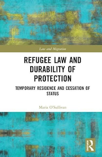 Front cover_Refugee Law And Durability Of Protection