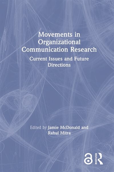 Couverture_Movements In Organizational Communication Research