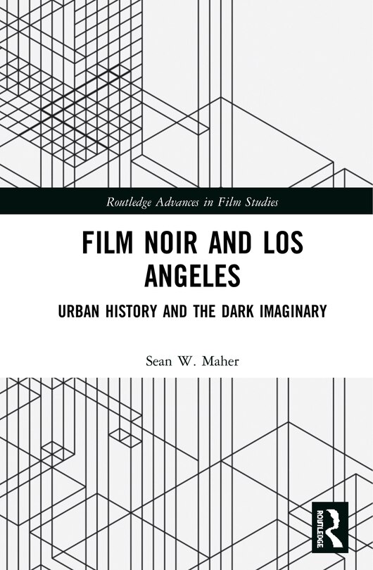 Front cover_Film Noir And Los Angeles