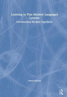 Front cover_Learning To Plan Modern Languages Lessons