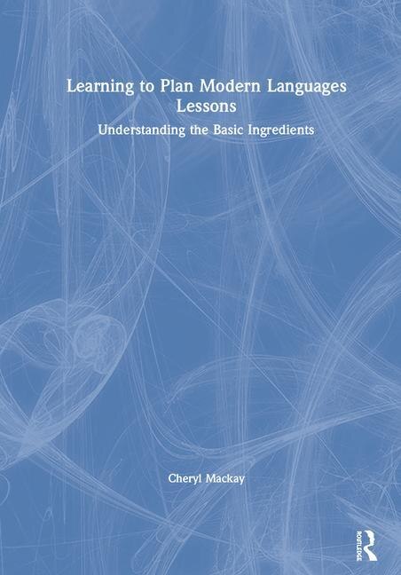 Front cover_Learning To Plan Modern Languages Lessons