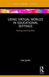 Couverture_Using Virtual Worlds In Educational Settings
