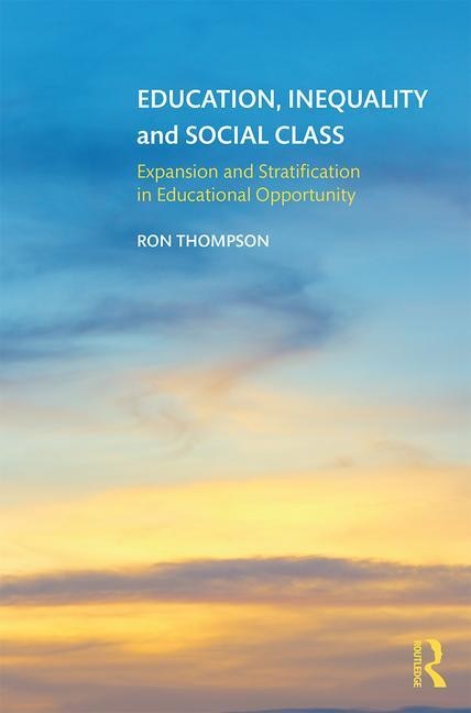 Front cover_Education, Inequality And Social Class