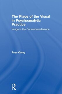 Couverture_The Place of the Visual in Psychoanalytic Practice