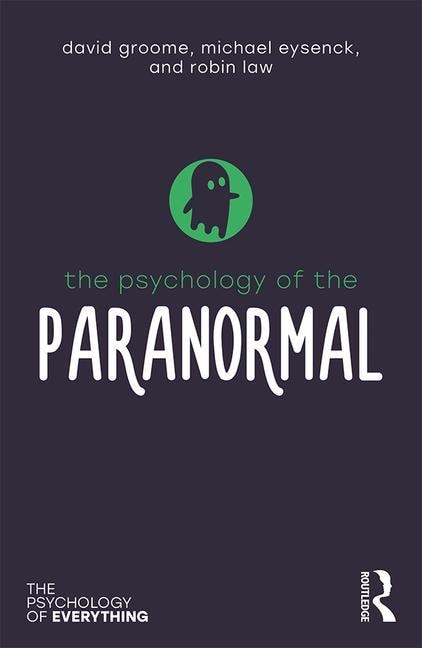 Front cover_The Psychology of the Paranormal