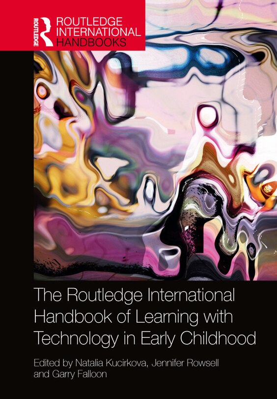 Front cover_The Routledge International Handbook Of Learning With Technology In Early Childhood