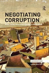 Front cover_Negotiating Corruption