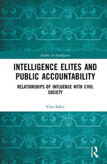 Front cover_Intelligence Elites And Public Accountability