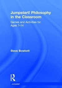 Couverture_Jumpstart! Philosophy In The Classroom