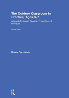 Front cover_Outdoor Classroom in Practice, Ages 3-7
