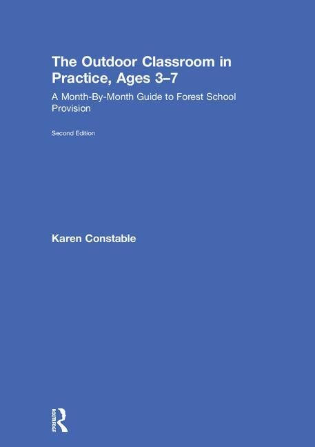 Front cover_Outdoor Classroom in Practice, Ages 3-7