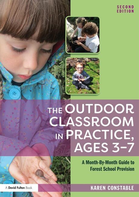 Front cover_The Outdoor Classroom In Practice, Ages 3-7