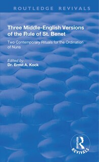 Couverture_Three Middle-english Versions Of The Rule Of St. Benet