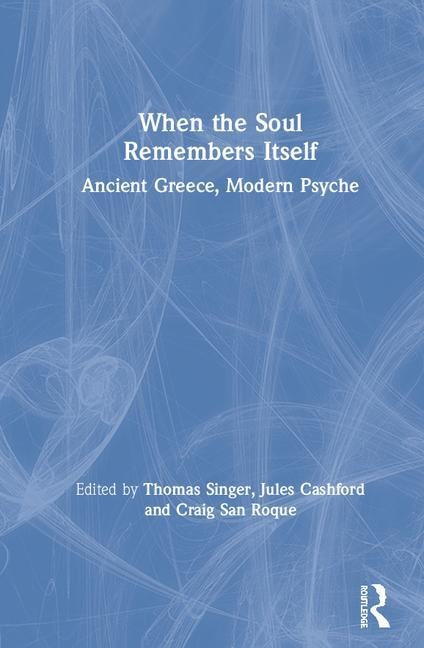 Front cover_When The Soul Remembers Itself