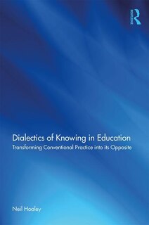 Couverture_Dialectics Of Knowing In Education