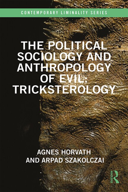 Front cover_The Political Sociology and Anthropology of Evil