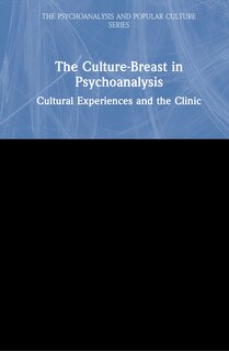 Front cover_Culture-Breast in Psychoanalysis