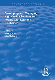 Front cover_Developing And Managing High Quality Services For People With Learning Disabilities