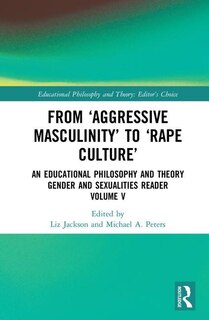 Front cover_From 'aggressive Masculinity' To 'rape Culture'